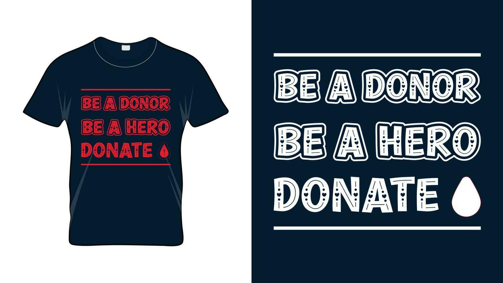 estar uma doador estar uma herói doar sangue - mundo sangue doador dia camiseta Projeto vetor