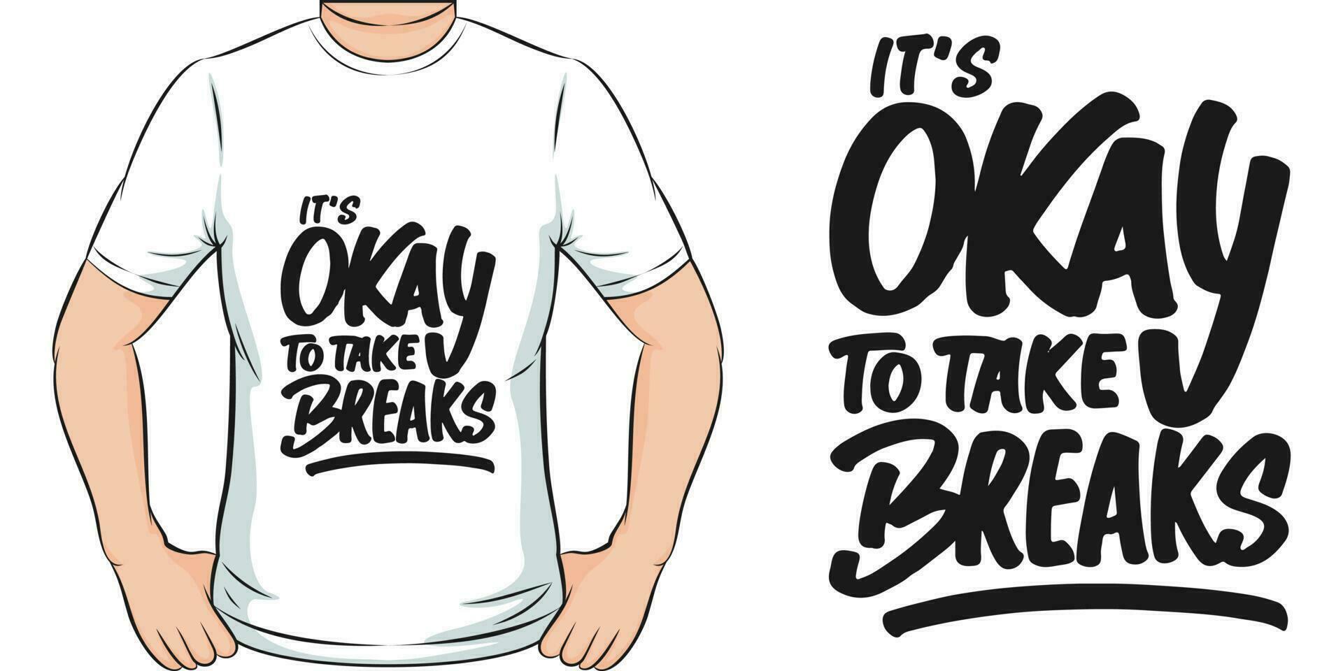 Está OK para levar rompe, motivacional citar camiseta Projeto. vetor