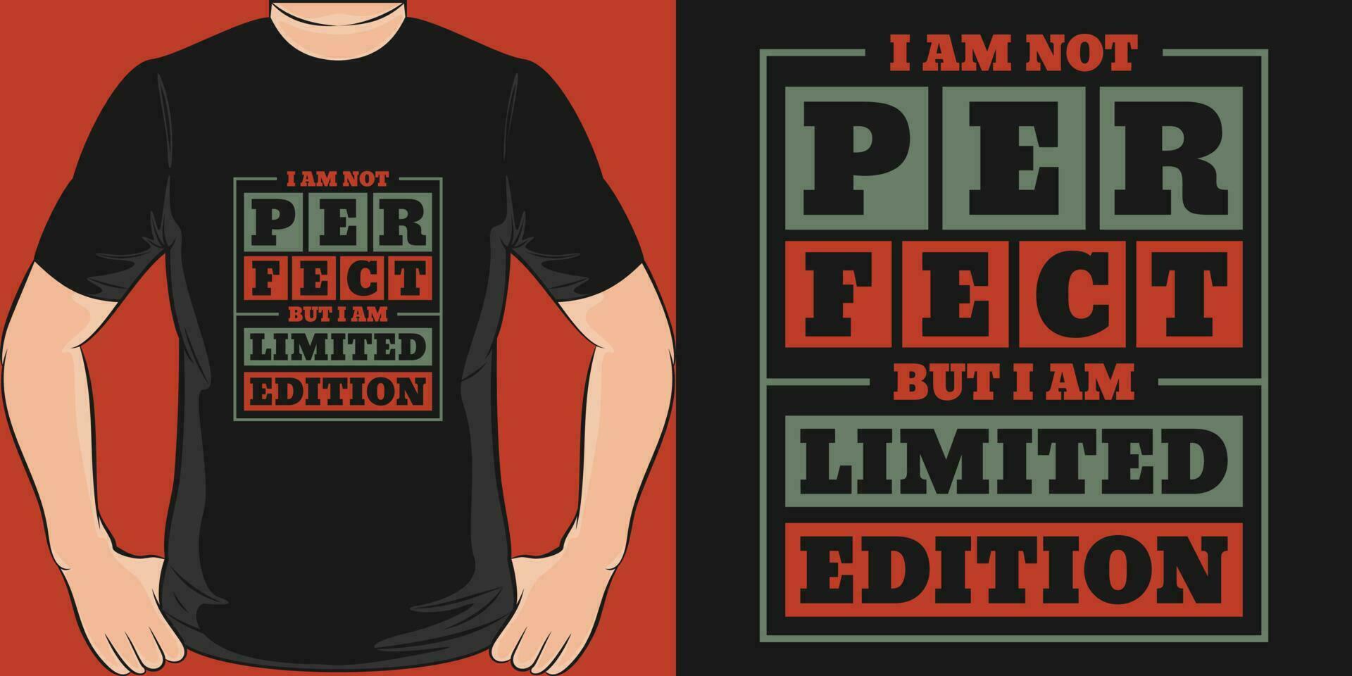 Eu sou não perfeito, mas Eu sou limitado edição, engraçado citar camiseta Projeto. vetor