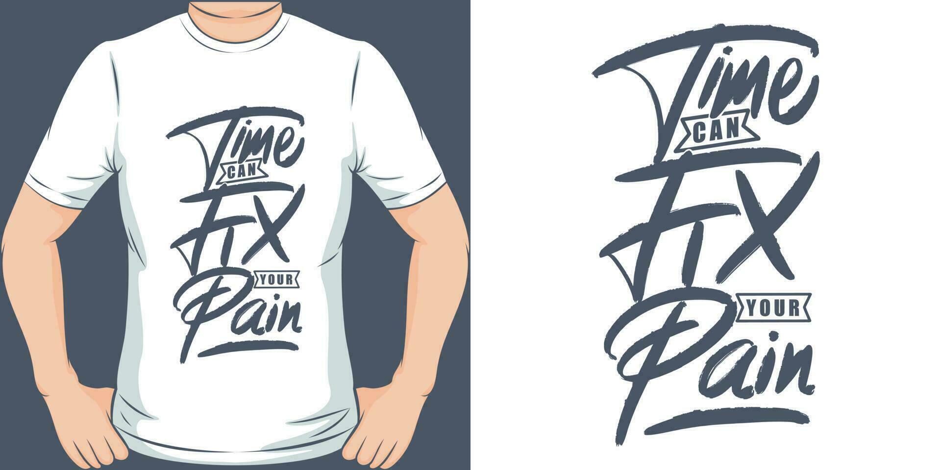 Tempo pode consertar seu dor, motivacional citar camiseta Projeto. vetor