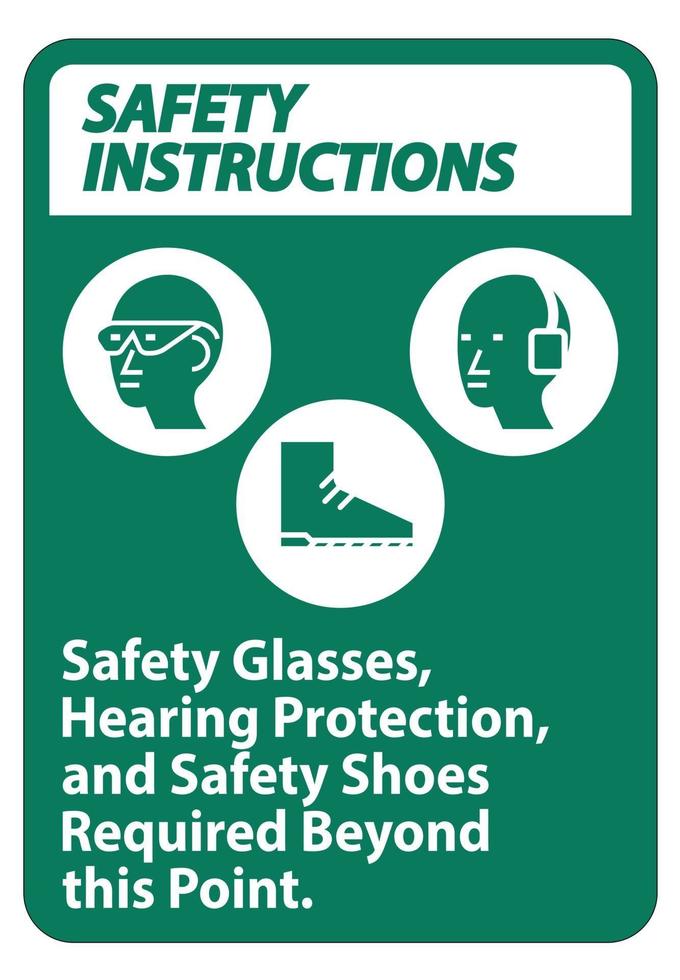 as instruções de segurança indicam óculos de segurança, proteção auditiva e sapatos de segurança necessários além deste ponto vetor