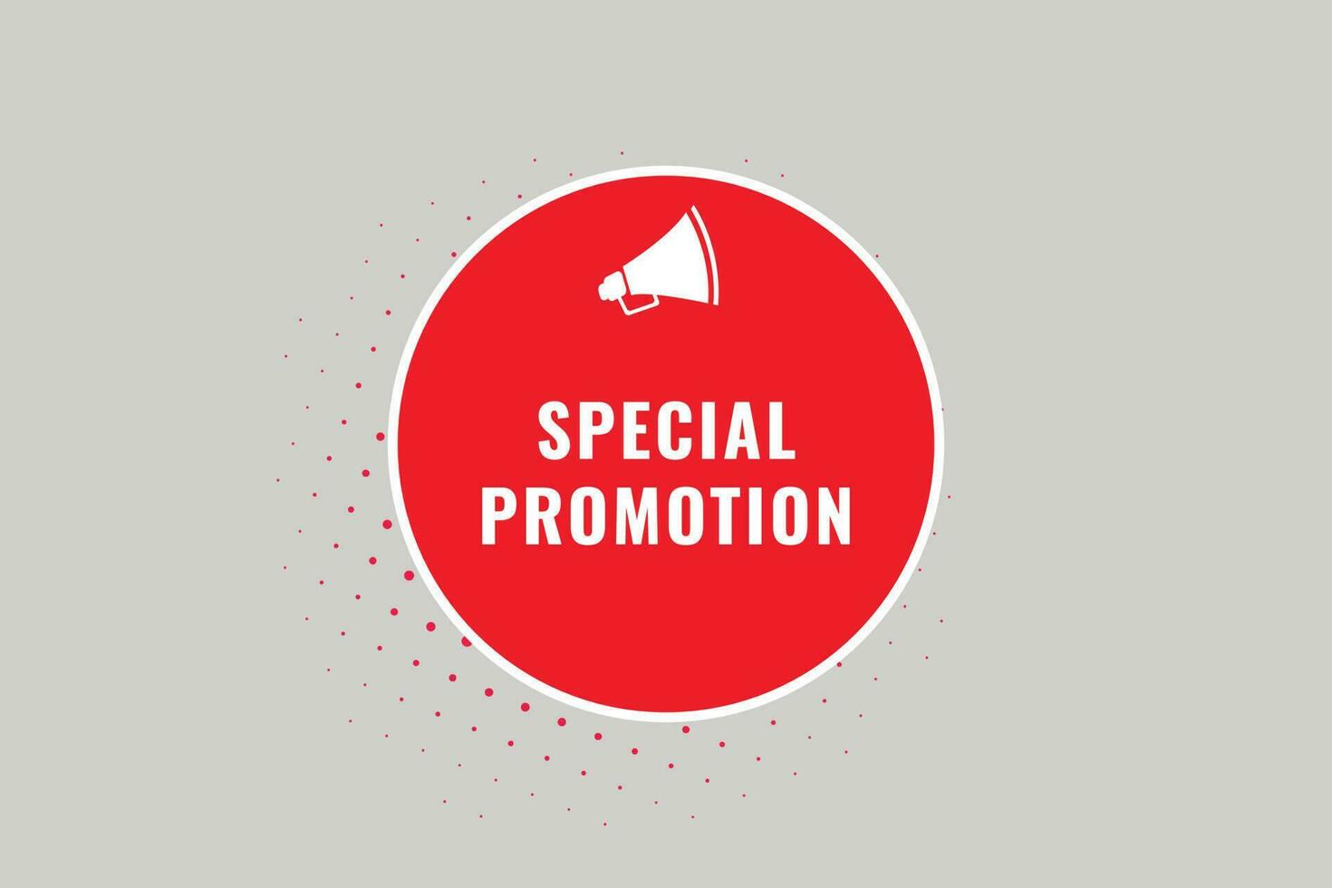 especial promoção botão. discurso bolha, bandeira rótulo especial promoção vetor