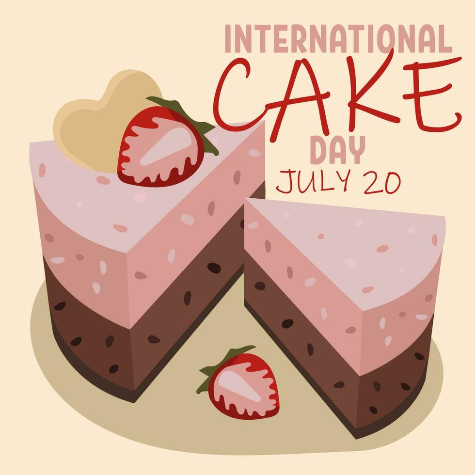 internacional bolo dia, Rosa natural peça do bolo com morangos em claro. a alegre feriado é célebre em Julho 20. vetor modelo para tipográfico poster, bandeira, panfletos, adesivos, Camisetas