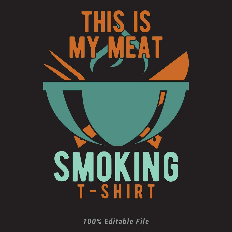 isto é meu carne fumar camiseta churrasco tempo. churrasco Festa. vintage poster. vetor