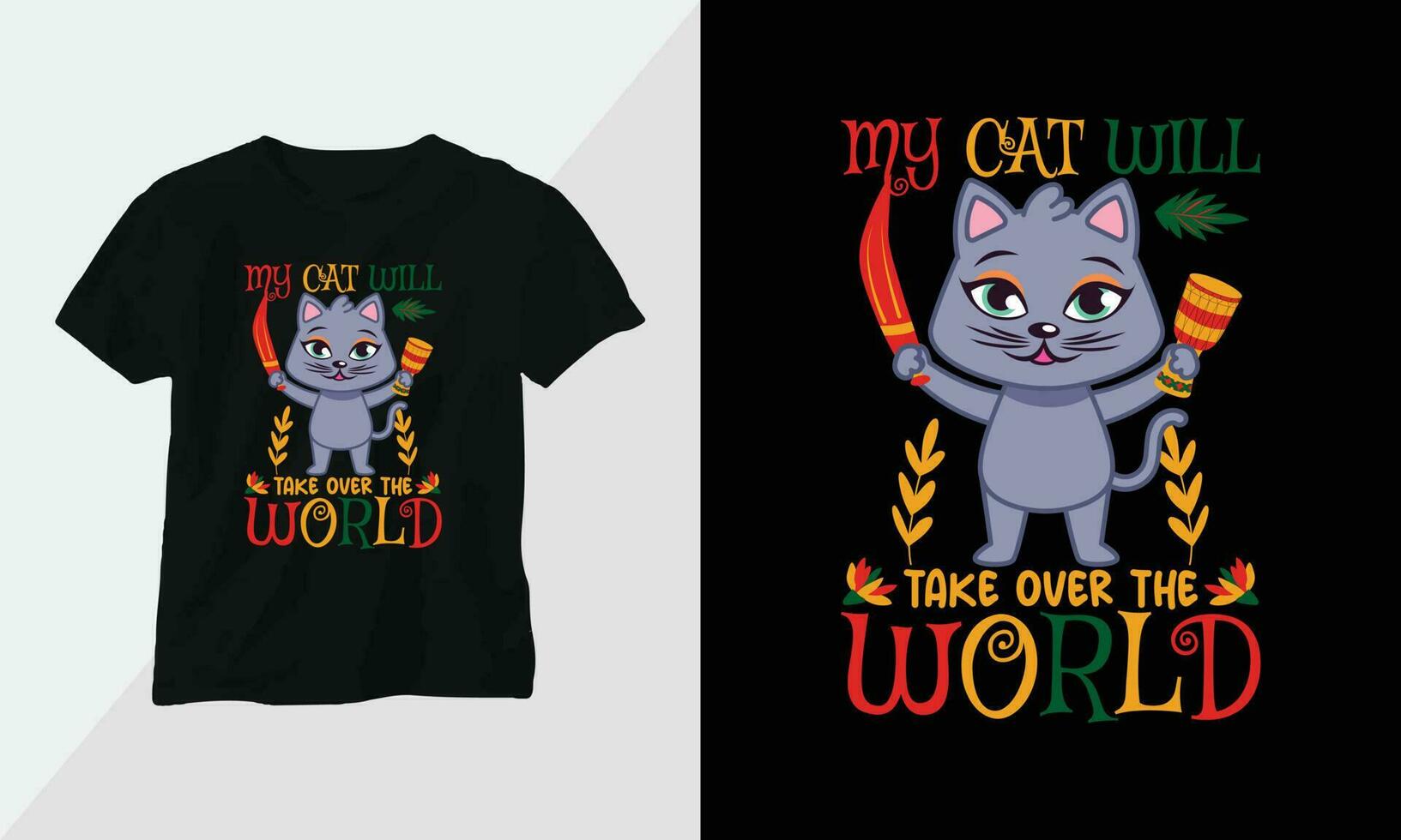 meu gato vai levar sobre a mundo - gato camiseta e vestuário Projeto. vetor imprimir, tipografia, poster, emblema, festival