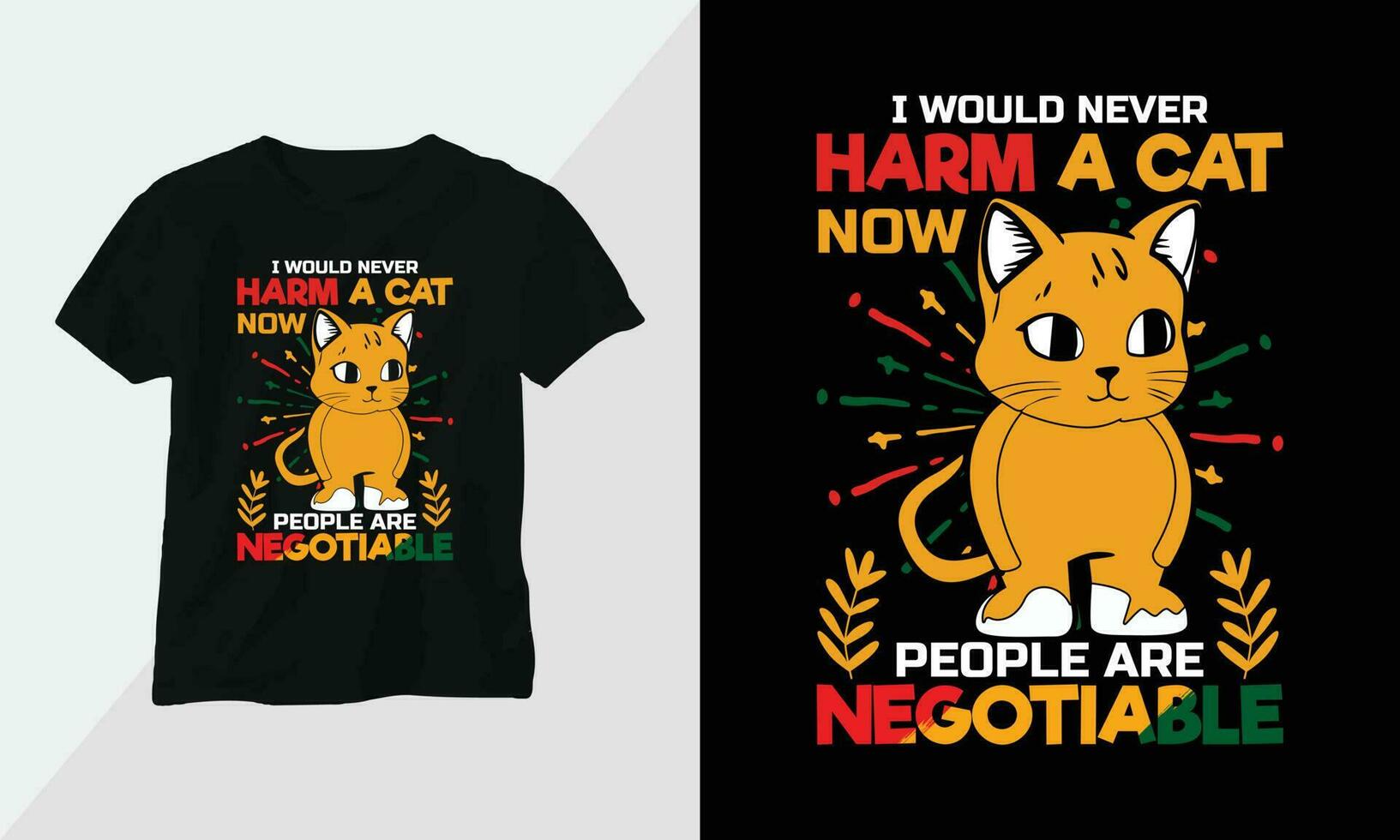 Eu seria Nunca prejuízo uma gato agora pessoas estão negociável - gato camiseta e vestuário Projeto. vetor imprimir, tipografia, poster, emblema, festival