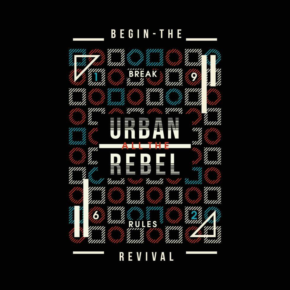 urbano rebelde gráfico projeto, tipografia vetor ilustração, moderno estilo, para impressão t camisa