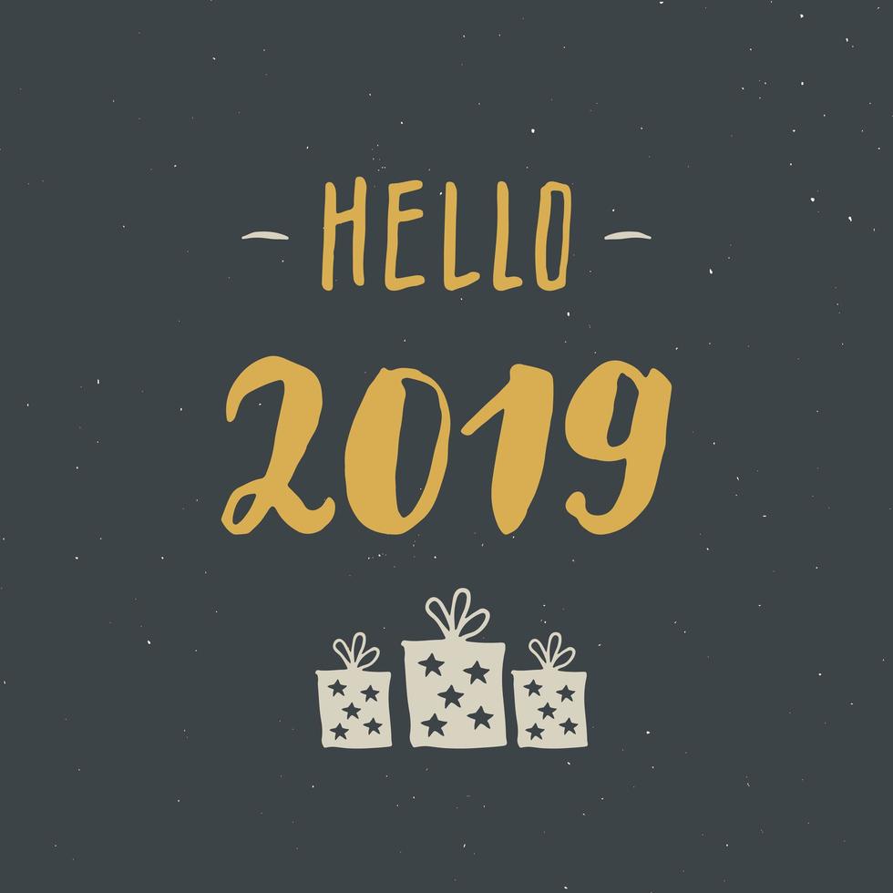 cartão de felicitações de ano novo, Olá, 2019. design tipográfico de saudações. letras de caligrafia para saudação de feriado. mão desenhada letras ilustração vetorial de texto vetor