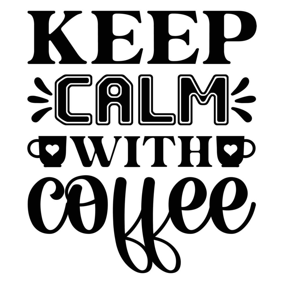 manter calma com café vetor