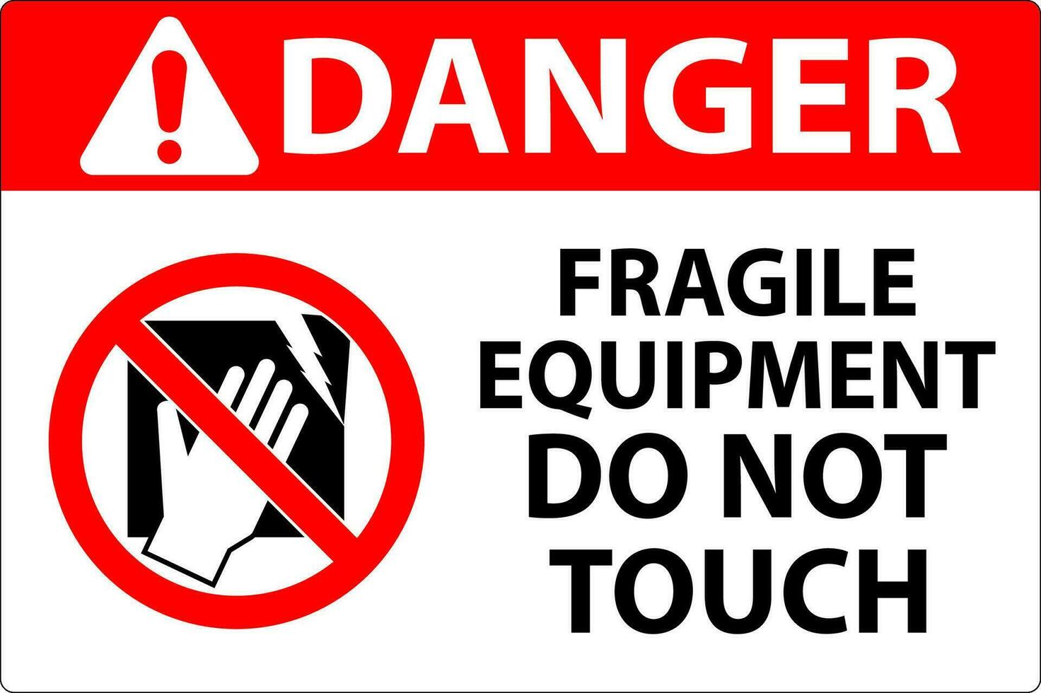 Perigo máquina placa frágil equipamento, Faz não toque vetor