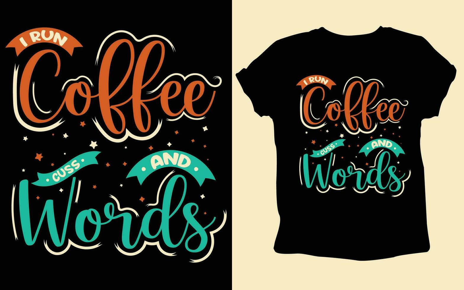 tipografia personalizadas café t camisa Projeto , motivacional tipografia camiseta projeto, positivo citações camiseta projeto, café SVG t camisa Projeto. vetor
