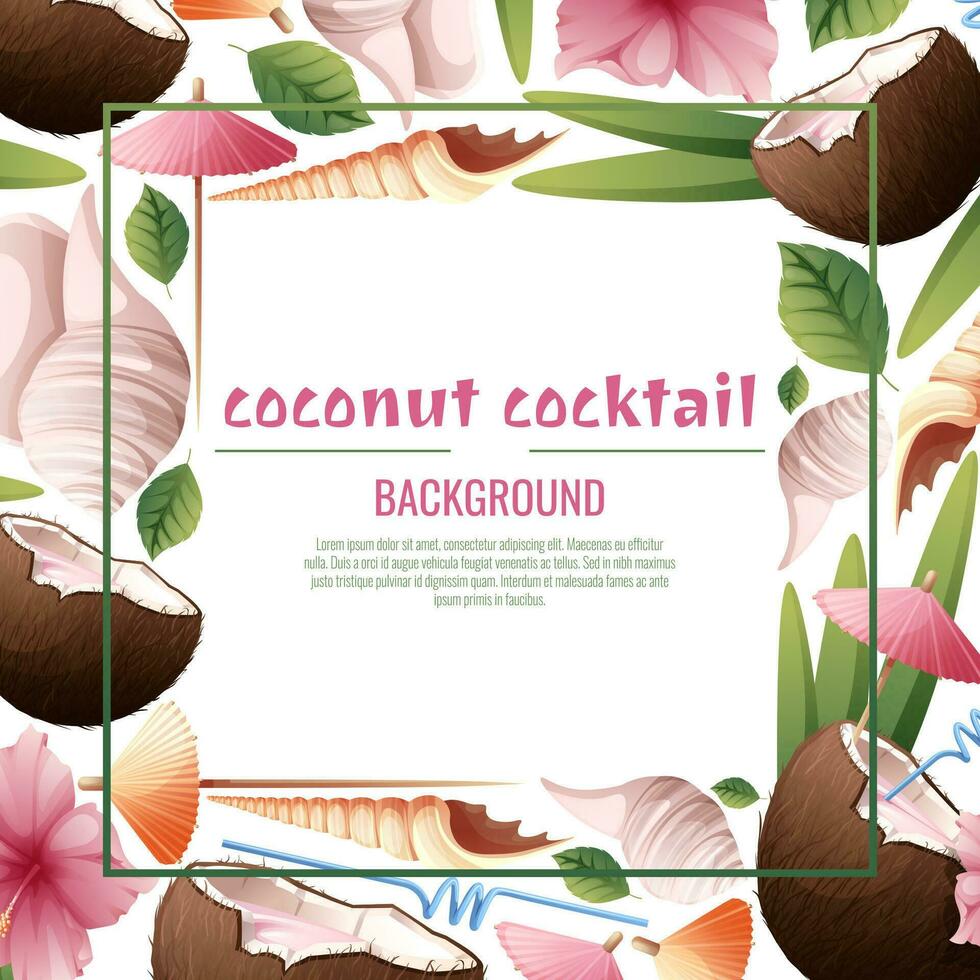 fundo com coco coquetéis, guarda-chuvas, hibisco flores, conchas. cartão postal com de praia bebidas para festas, feriados, anúncio. verão bandeira com coco tropical fruta vetor