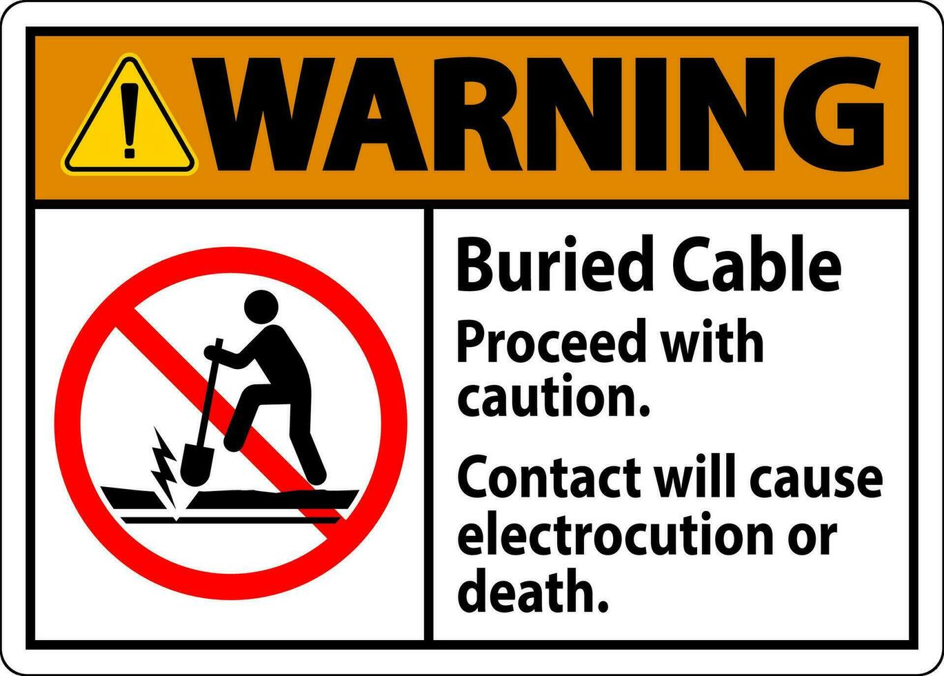 Atenção placa enterrado cabo, Continuar com Cuidado, contato vai causa eletrocussão ou morte vetor