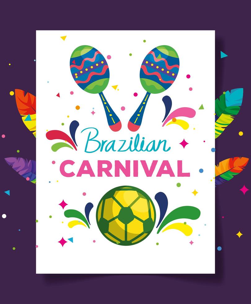 pôster do carnaval brasileiro com maracas e bola de futebol vetor