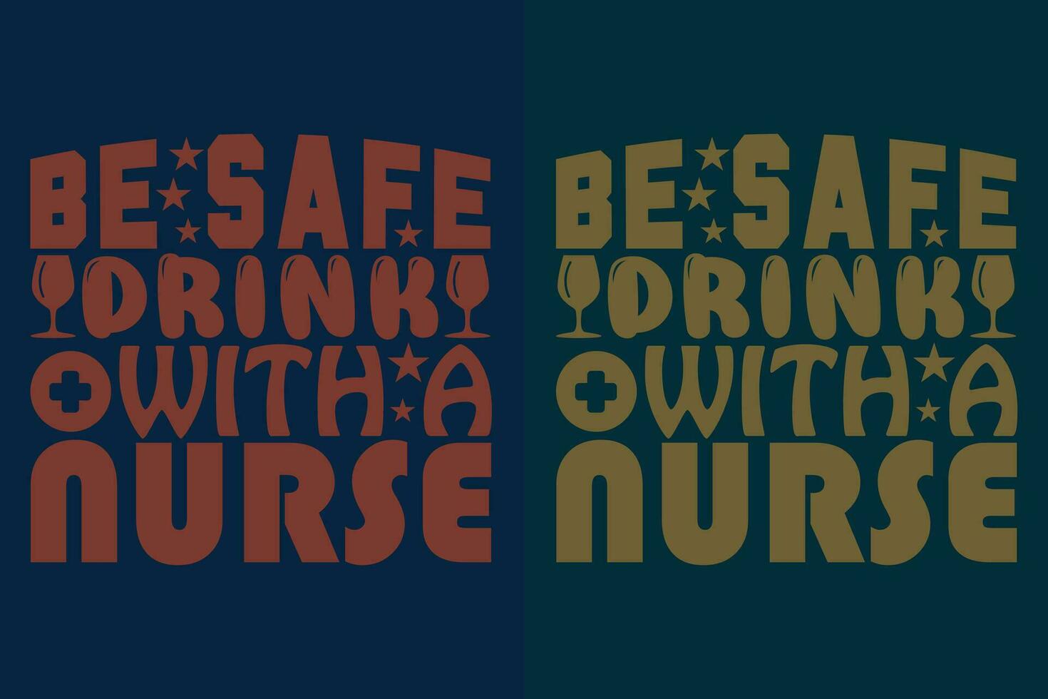 estar seguro beber com uma enfermeira, enfermagem camisa, enfermeira camiseta, enfermeira vida camisa, presente para enfermeira, presente para enfermeira mãe, enfermeiras presente, presente para aluna enfermeira, futuro enfermeira camiseta vetor