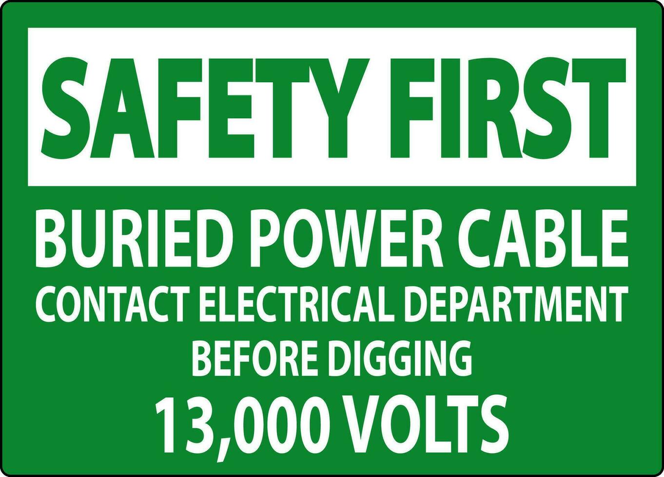 segurança primeiro placa enterrado poder cabo contato elétrico departamento antes escavação 13.000 volts vetor
