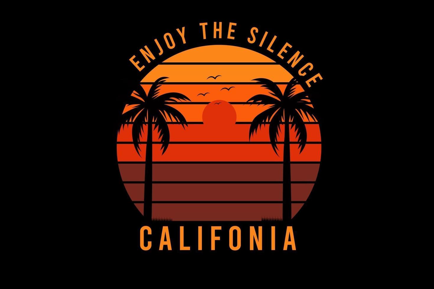 aproveite o silêncio califórnia cor laranja e vermelho vetor