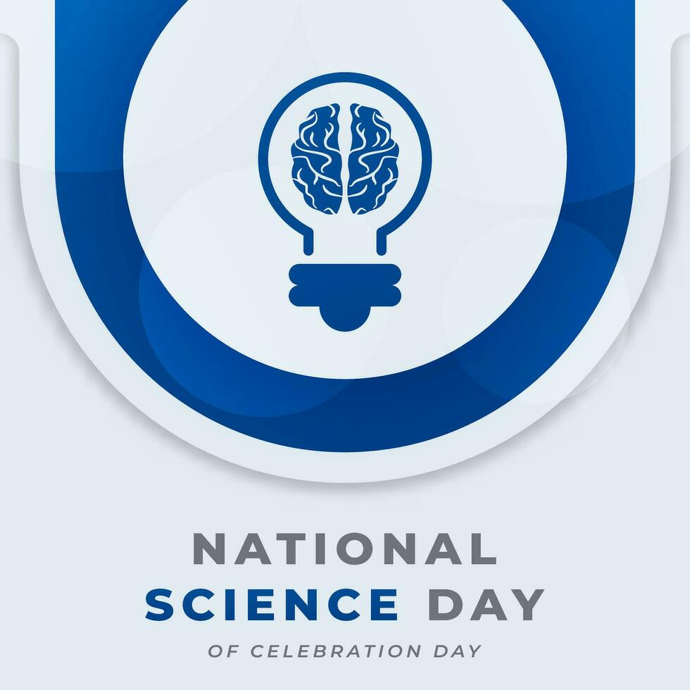 nacional Ciência dia celebração vetor Projeto ilustração para fundo, poster, bandeira, anúncio, cumprimento cartão