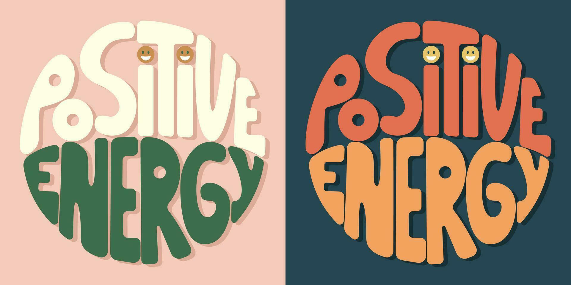 escrito a mão inscrição positivo energia dentro a forma do uma círculo. colorida desenho animado vetor Projeto. ilustração para qualquer propósito. positivo motivacional ou inspirado citar. groovy vintage rotulação.