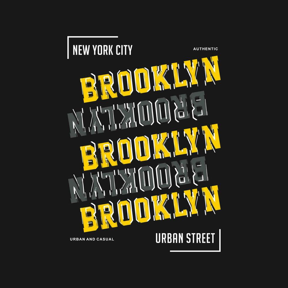 brooklyn, cidade de nova york, moldura de texto, design gráfico de camiseta, vetor de tipografia, ilustração, estilo casual