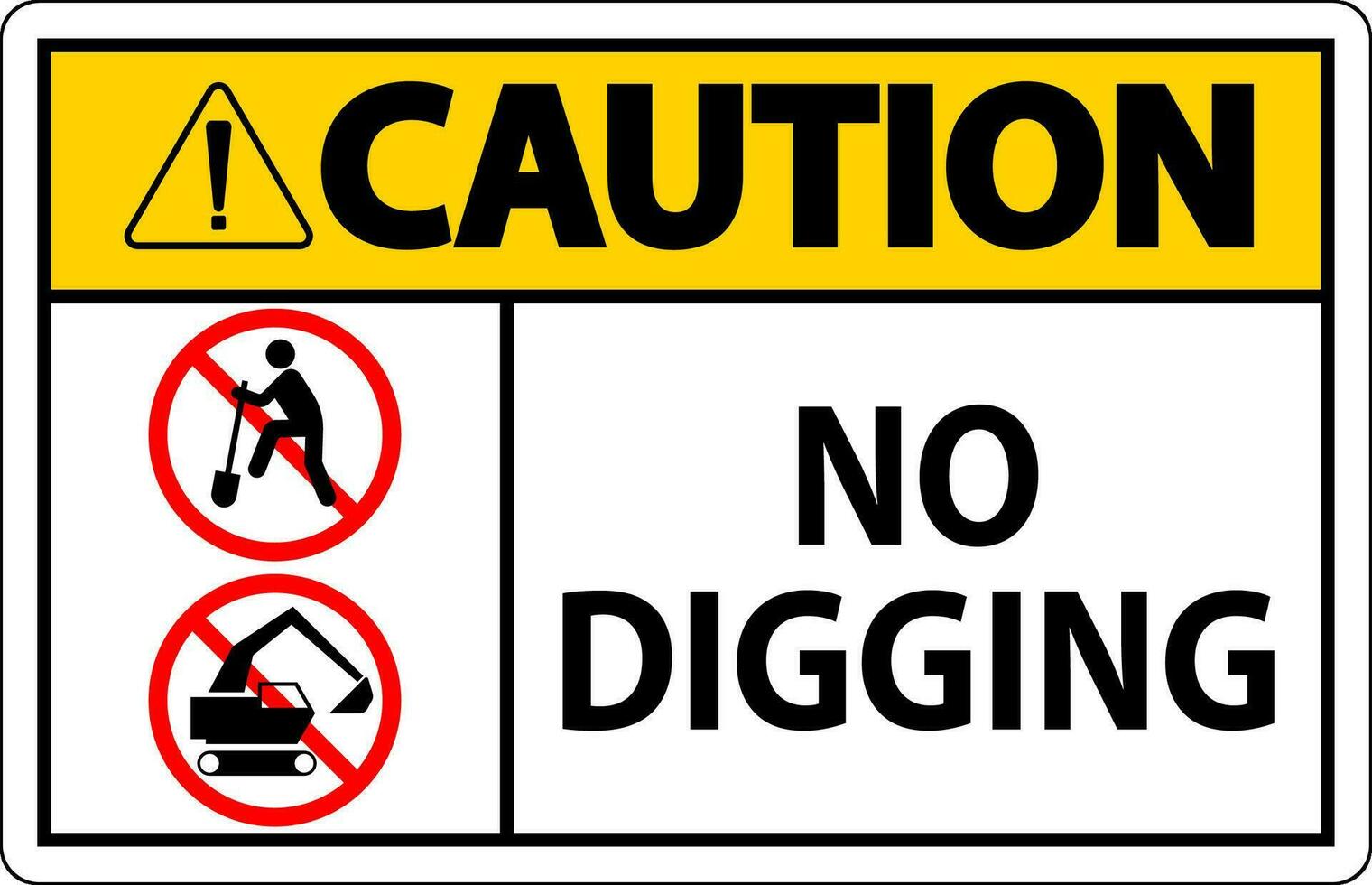 Cuidado sinal, não escavação placa vetor
