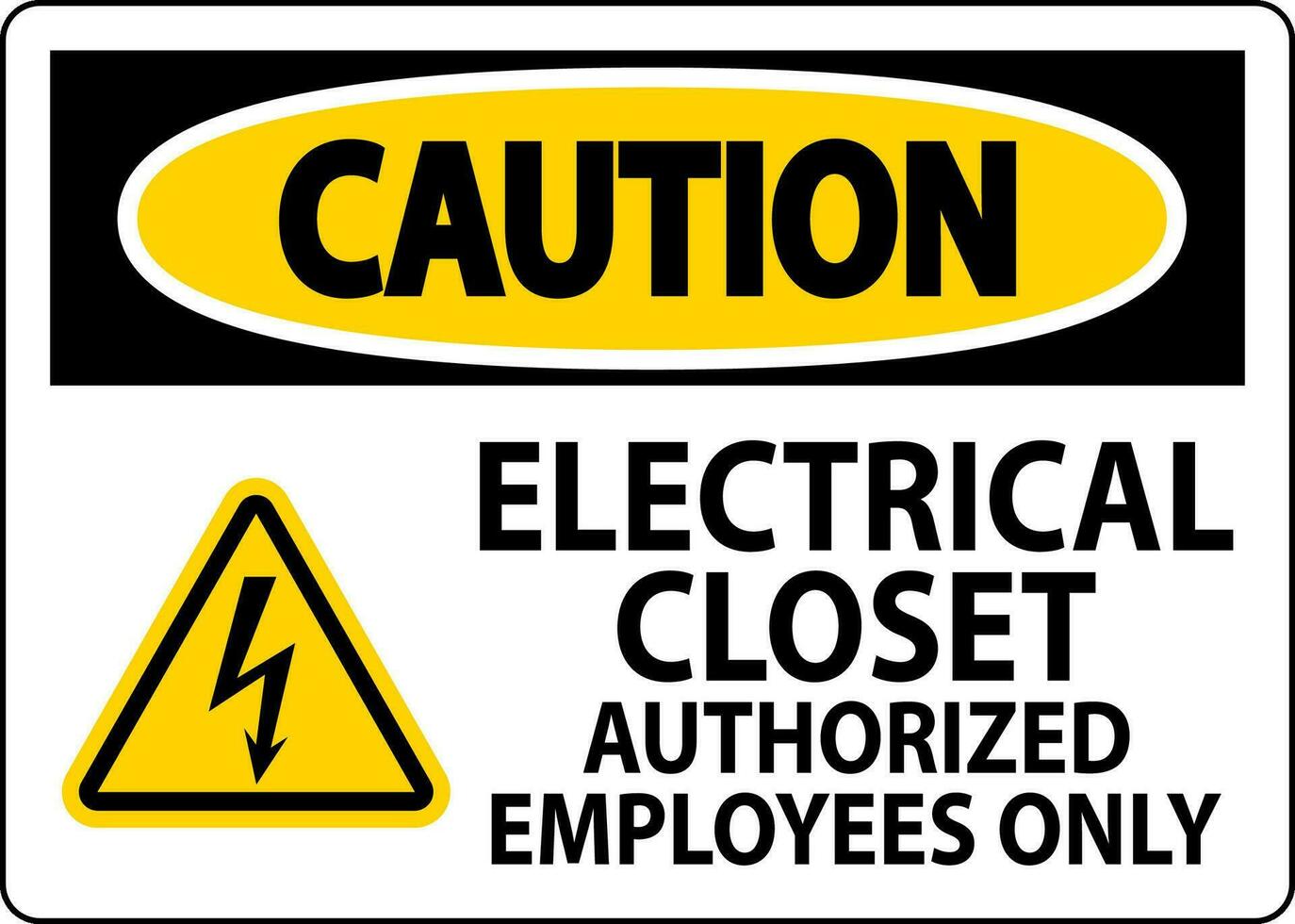 Cuidado placa elétrico armário de roupa - autorizado empregados só vetor