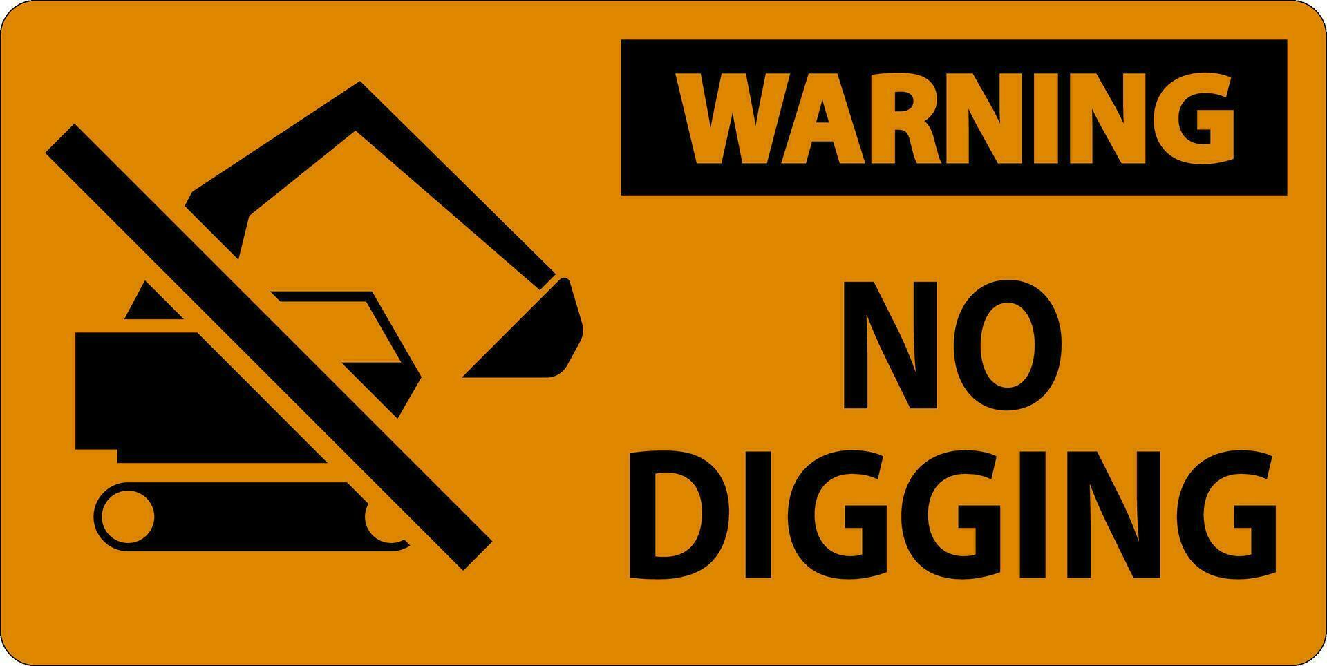 Atenção sinal, não escavação placa vetor