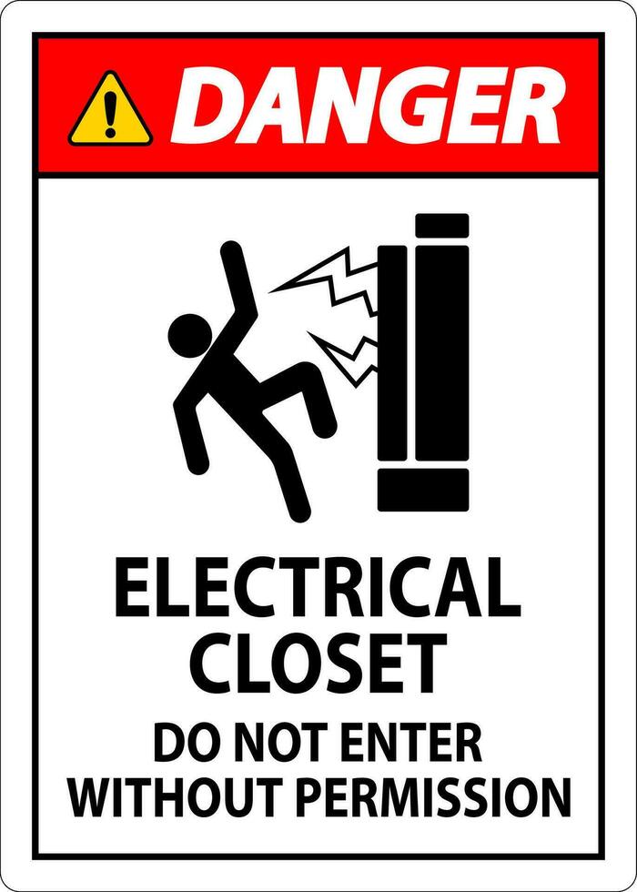 Perigo placa elétrico armário de roupa - Faz não entrar sem permissão vetor