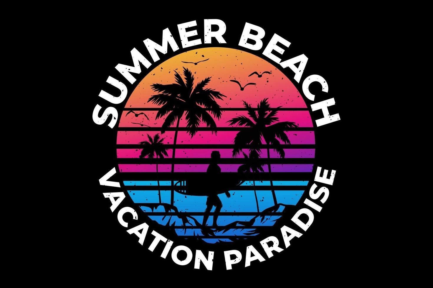 t-shirt verão praia férias paraíso surf retro estilo vintage vetor