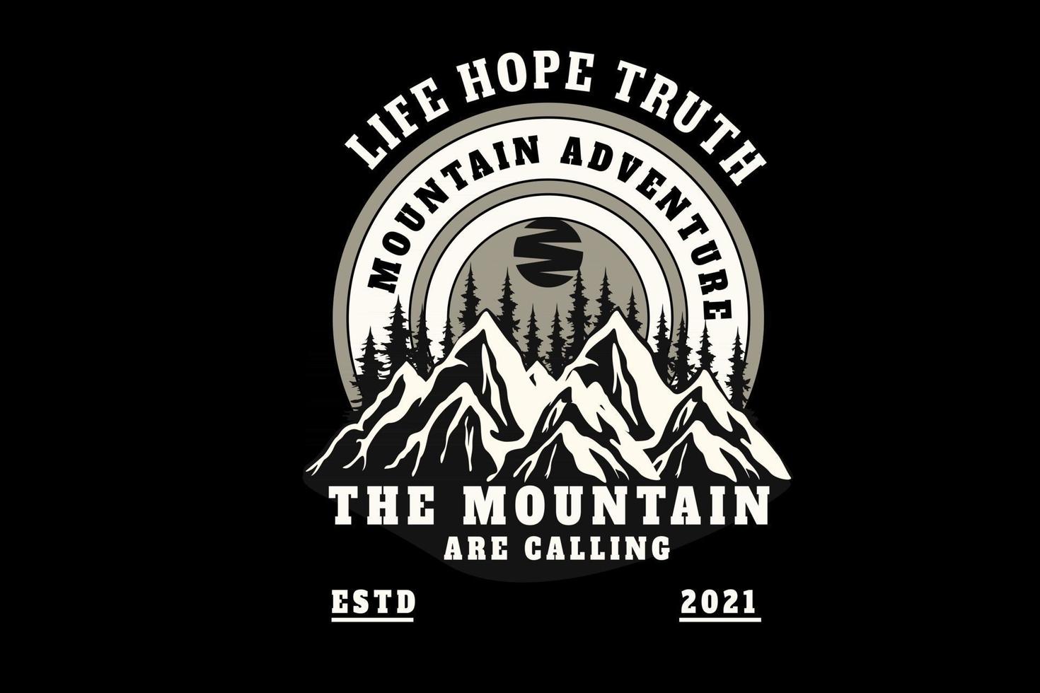 vida esperança verdade montanha aventura a montanha está chamando de cor branca e cinza vetor