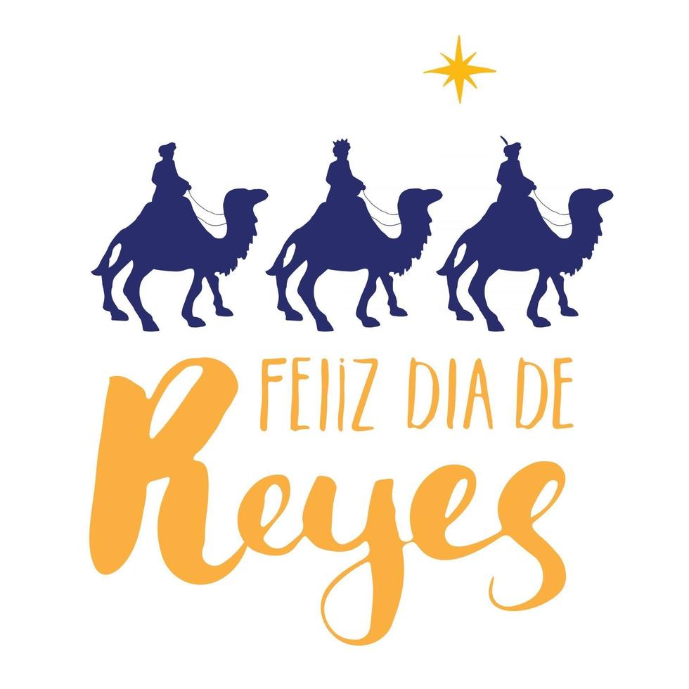 feliz dia de reyes, feliz dia dos reis, letras caligráficas. design tipográfico de saudações. letras de caligrafia para saudação de feriado. mão desenhada letras ilustração vetorial de texto vetor