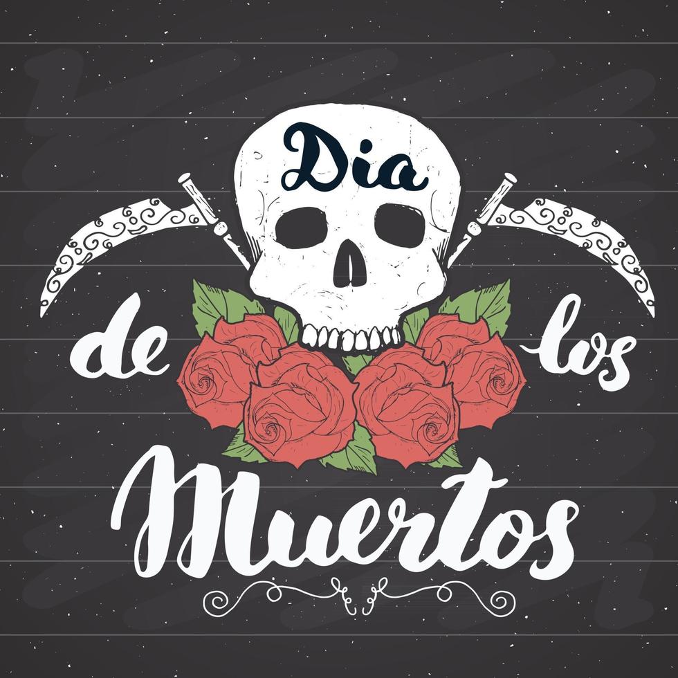 dia dos mortos, citação de letras com caveira e rosas desenhadas à mão, rótulo vintage, design de tipografia ou impressão de t-shirt, ilustração vetorial vetor