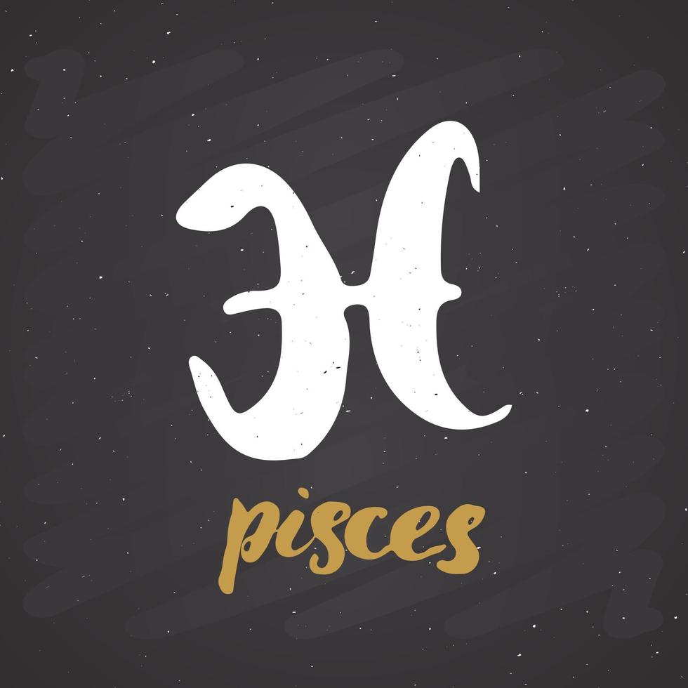 Zodíaco assinar pisces e letras. símbolo de astrologia horóscopo desenhado à mão, design texturizado de grunge, impressão de tipografia, ilustração vetorial vetor