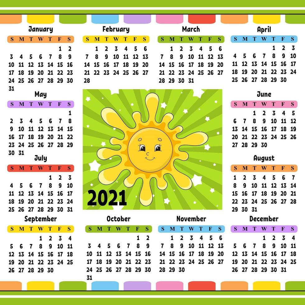 calendário para 2021 com um personagem fofo. sol fofo. design divertido e brilhante. ilustração isolada do vetor da cor. estilo de desenho animado.