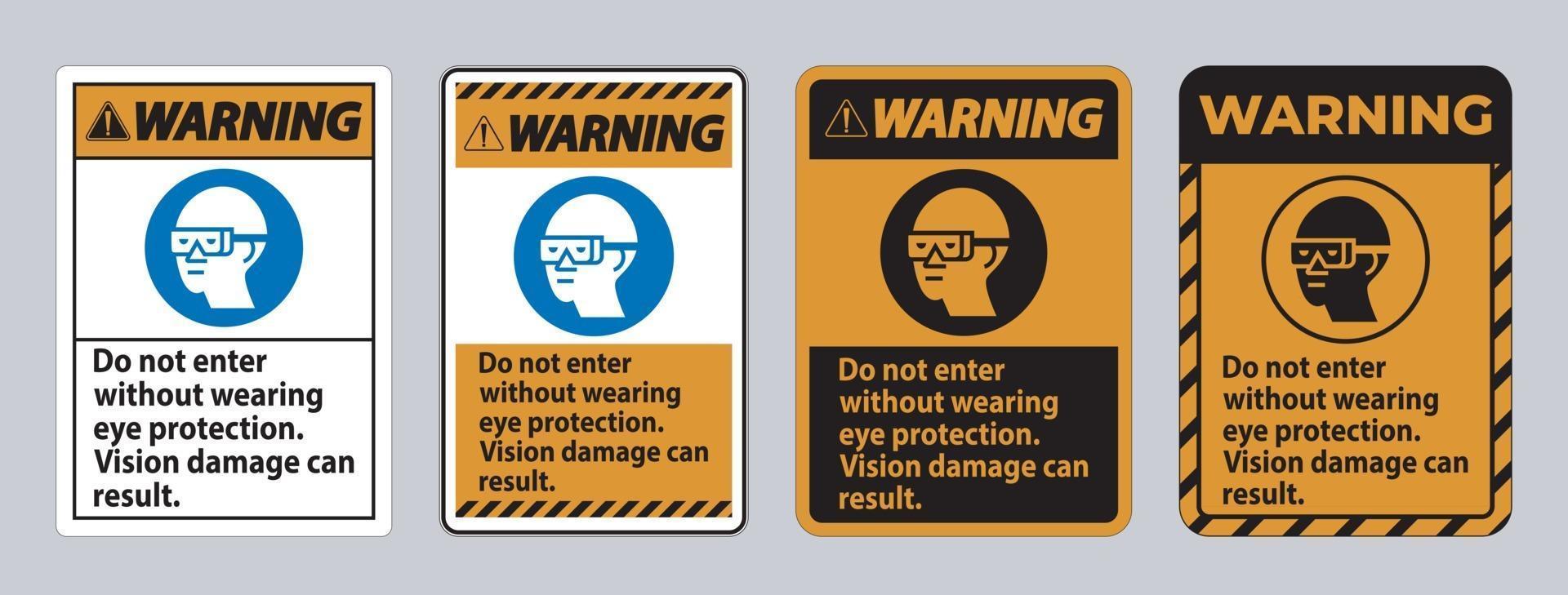 sinal de alerta não entre sem usar proteção para os olhos, podem ocorrer danos à visão vetor