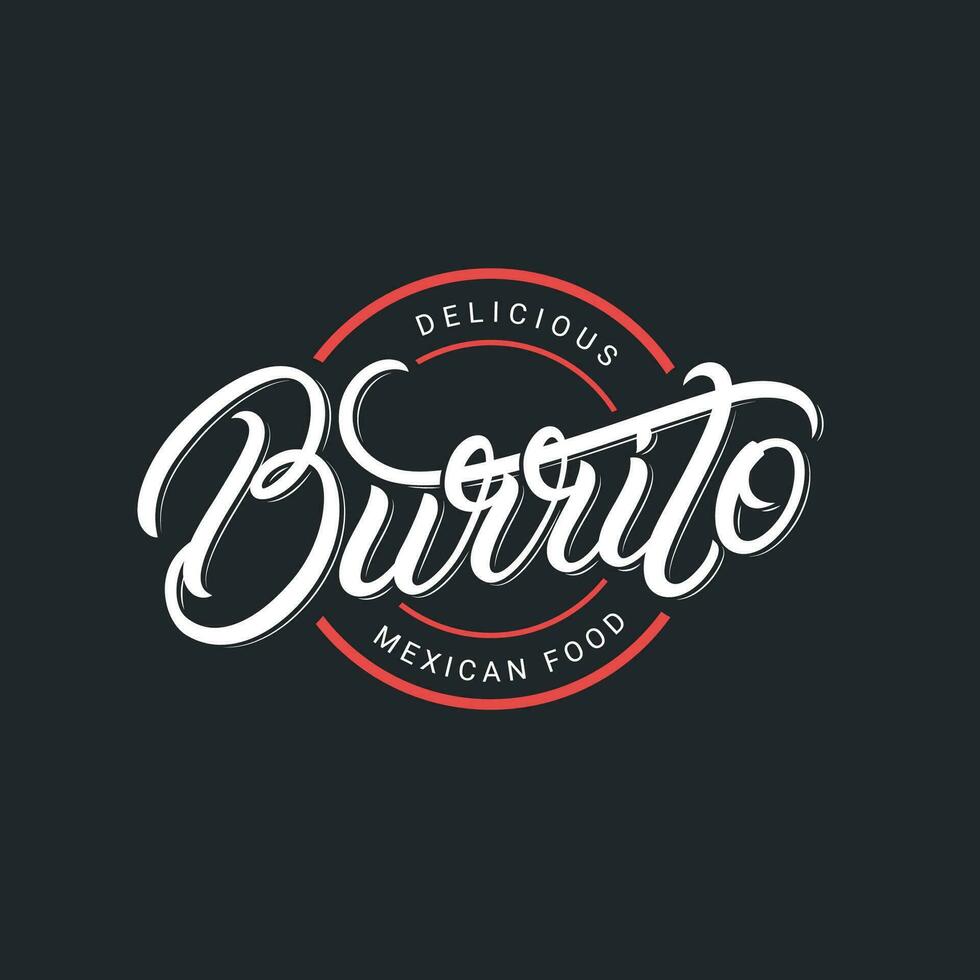 mexicano burrito mão escrito letras logotipo, rótulo, distintivo, sinal, emblema. usar para para velozes Comida cafeteria com mexicano cozinha. moderno escova caligrafia. vintage retro estilo. vetor ilustração.