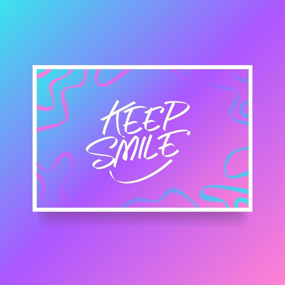 Hand Lettering Keep Smile Card Of Encouragement Vector