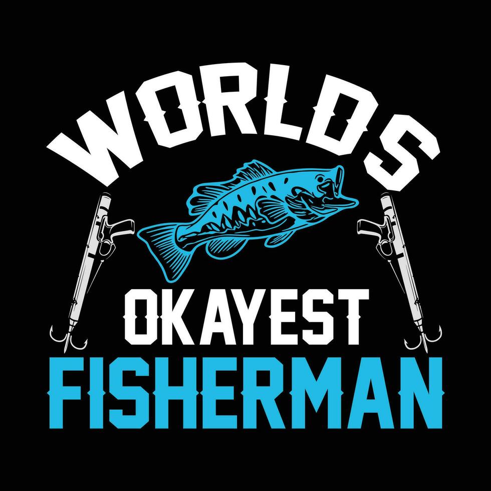pescaria camiseta homens ter sentimentos também Eu na maioria das vezes sentir gostar pescaria vetor