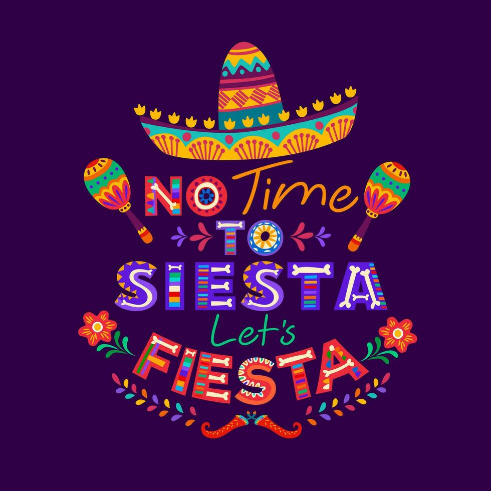 mexicano citar não Tempo para siesta deixei nos festa vetor