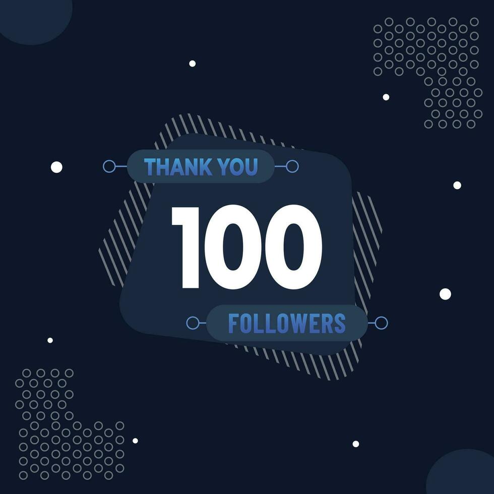 obrigado você 100 assinantes ou seguidores. rede social meios de comunicação moderno postar Projeto vetor