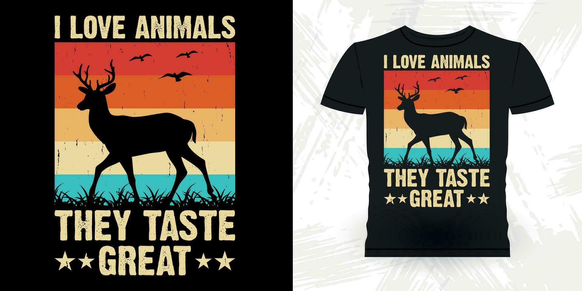 Eu amor animais elas gosto ótimo engraçado caçadores amante retro vintage veado Caçando camiseta Projeto vetor