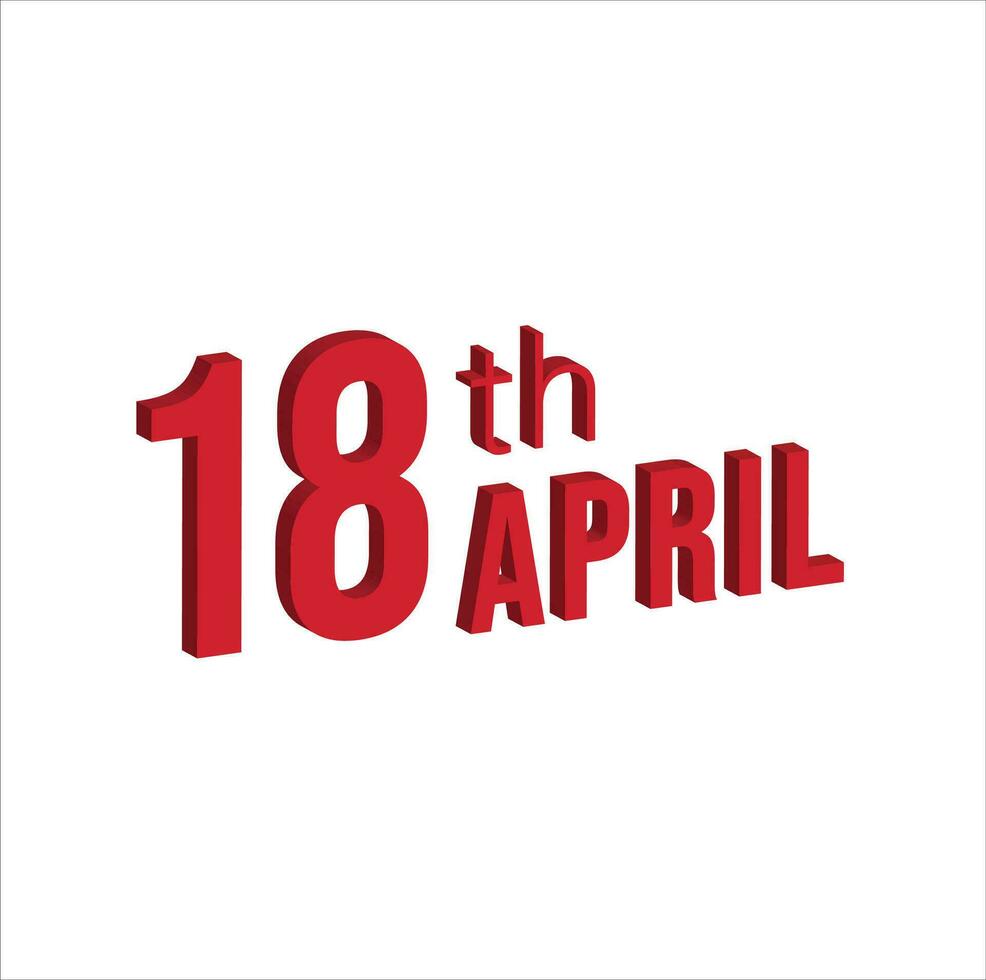 18º abril , diariamente calendário Tempo e encontro cronograma símbolo. moderno projeto, 3d Renderização. branco fundo. vetor