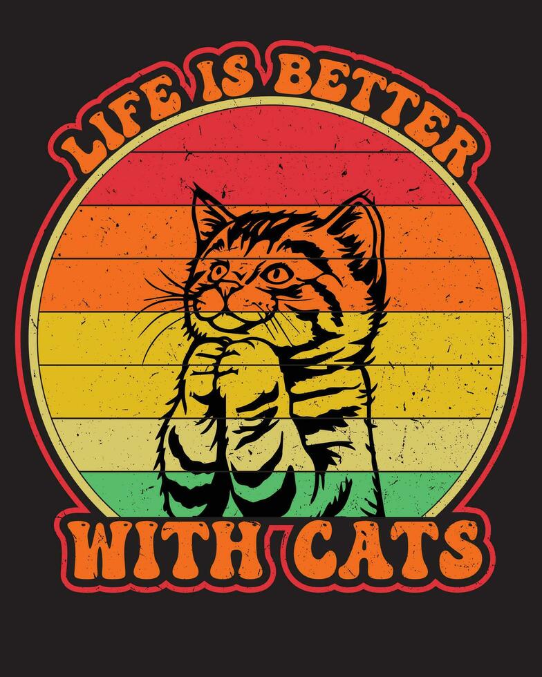 gato t camisa projeto- vida é Melhor com gatos vetor