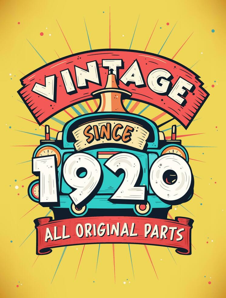 vintage desde 1920, nascermos dentro 1920 vintage aniversário celebração. vetor