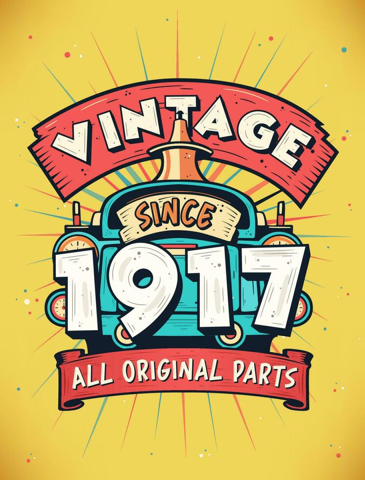 vintage desde 1917, nascermos dentro 1917 vintage aniversário celebração. vetor