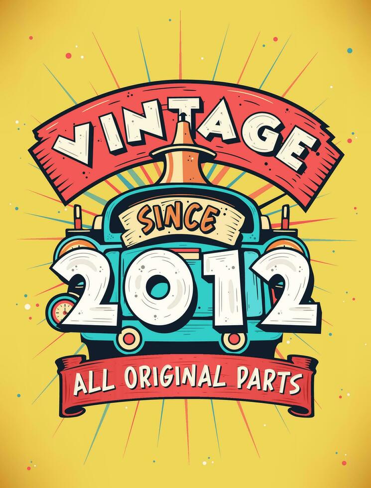 vintage desde 2012, nascermos dentro 2012 vintage aniversário celebração. vetor
