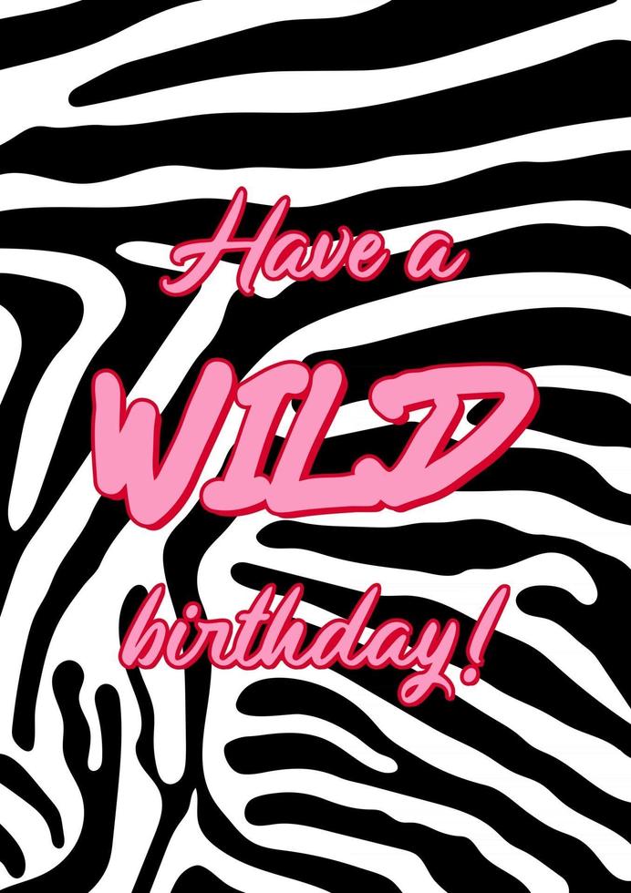 tenha um cartão de aniversário selvagem com padrão de zebra vetor