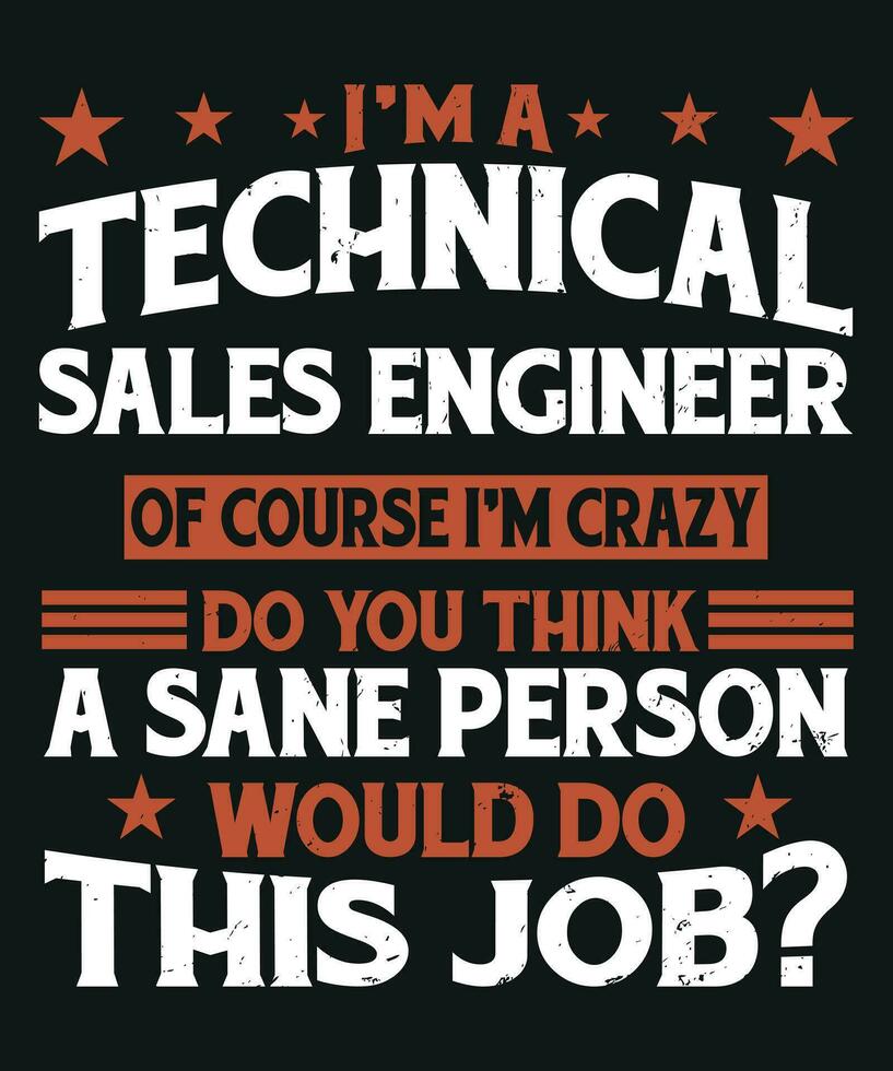 Eu sou técnico vendas engenheiro do curso Eu sou louco Faz você pensar uma são pessoa seria Faz isto trabalho vetor
