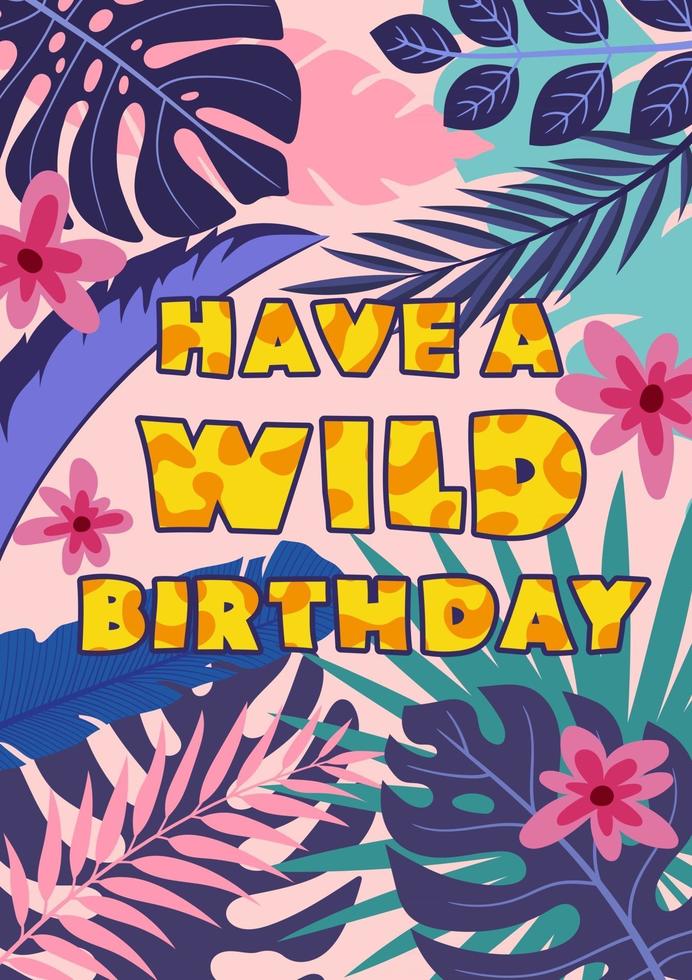 tem um cartão de aniversário selvagem da selva vetor