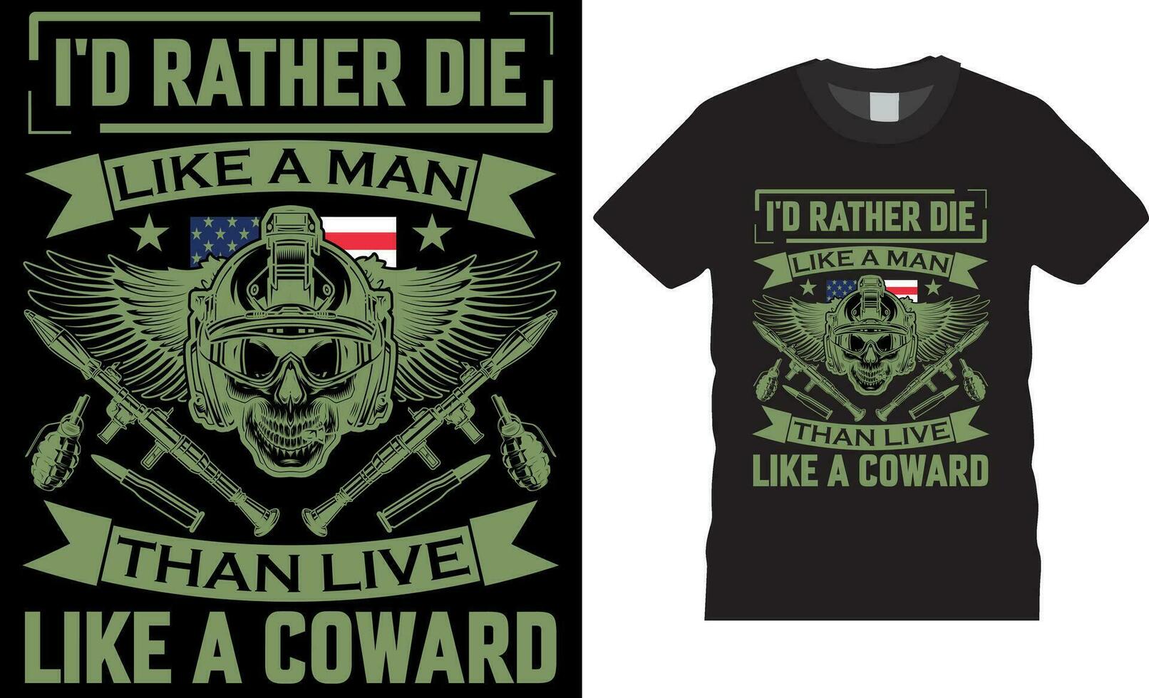 Eu iria em vez de morrer gostar uma homem que viver gostar uma covarde, tipografia nos veterano camiseta Projeto vetor